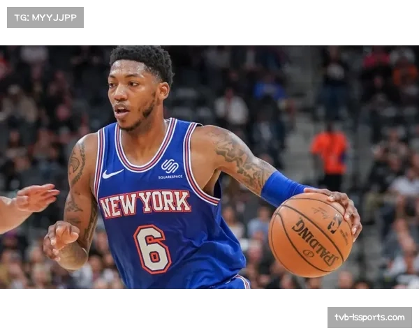 伤病动态：尼克斯核心后卫布朗森缺席训练，球队高位压迫发起端受挫